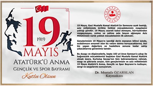  “19 Mayıs Atatürk’ü Anma, Gençlik ve Spor Bayramı” Mesajı 